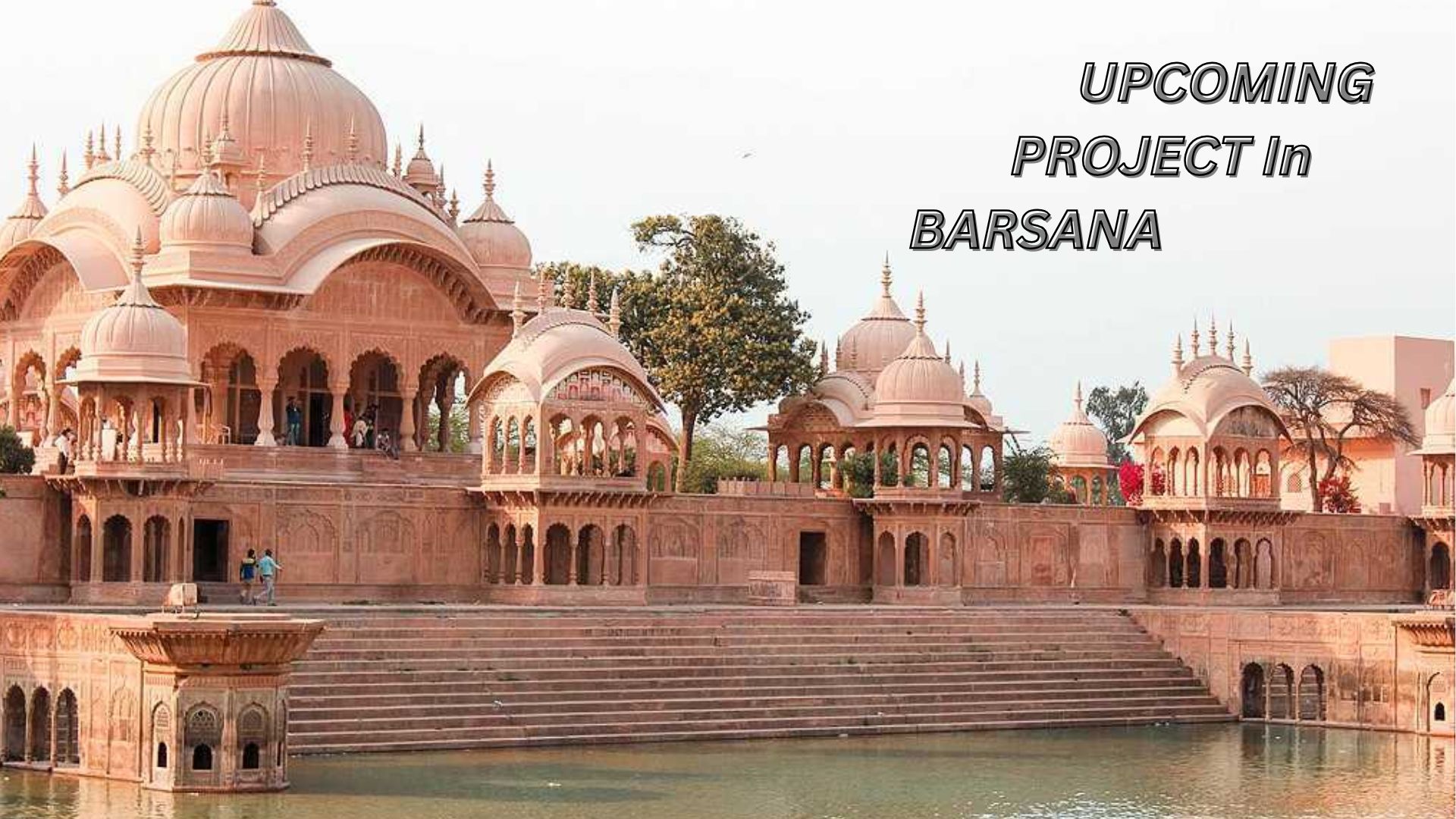 upcoming projects in barsana